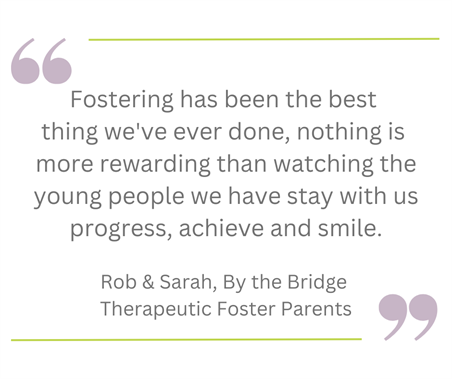 Rob Sarah Quote Fostering Best Thing Ever Done